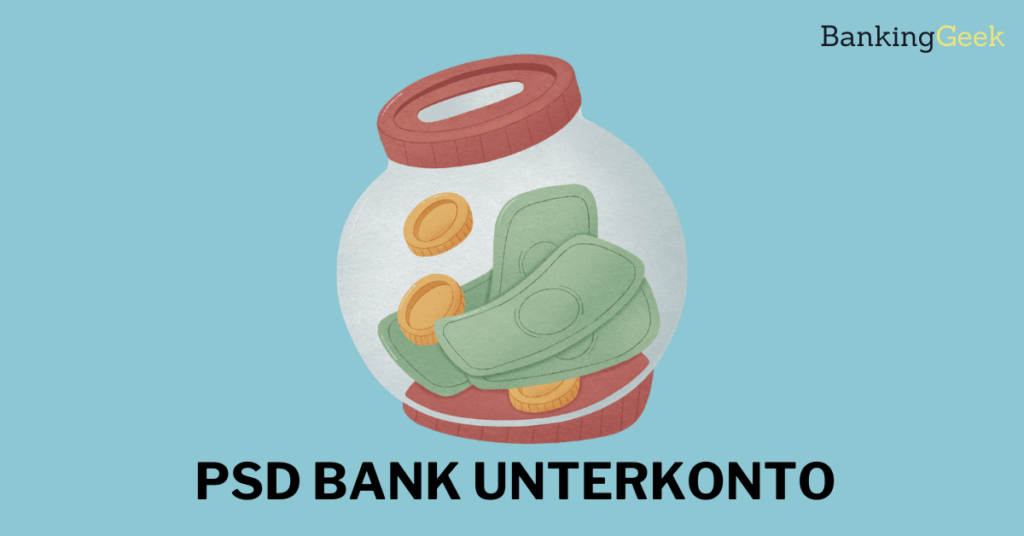 Psd Bank Unterkonto Er Ffnen So Gehts Bankinggeek