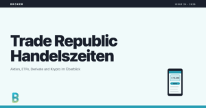 bankinggeek.com: Trade Republic Handelszeiten