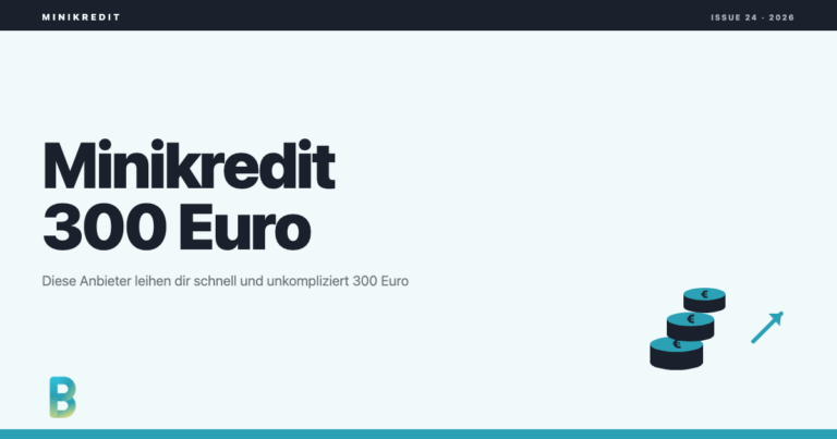 bankinggeek.com: So erhältst du einen Minikredit über 300 Euro (+3 Anbieter verglichen)