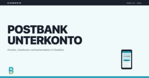 bankinggeek.com: Postbank Unterkonto eröffnen: So geht's