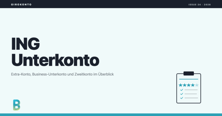 ING Unterkonto: Extra-Konto, Business-Unterkonto und Zweitkonto im Ueberblick
