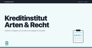 bankinggeek.com: Kreditinstitut: Alles, was du wissen musst