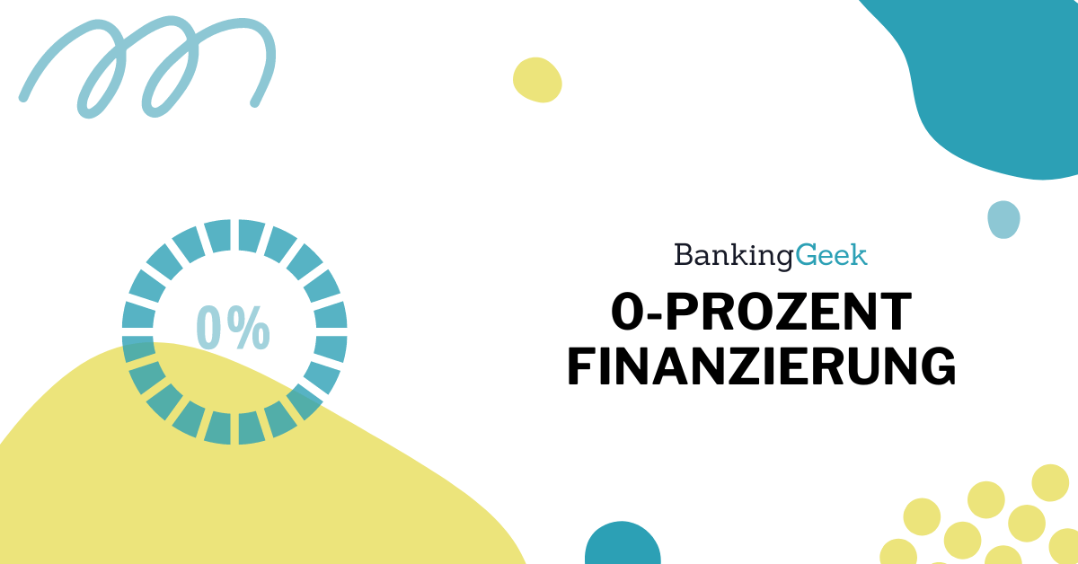 NullProzentFinanzierung Vorteile, Risiken und Anbieter BankingGeek