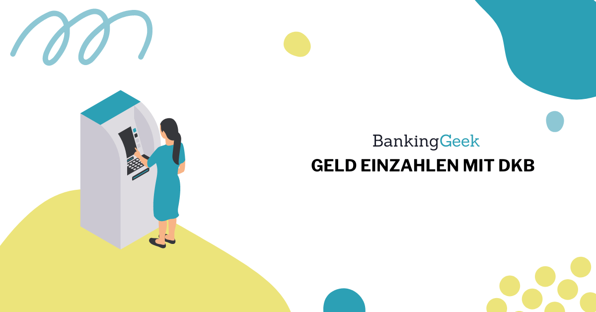 DKB Geld einzahlen Alle Möglichkeiten [2024] BankingGeek
