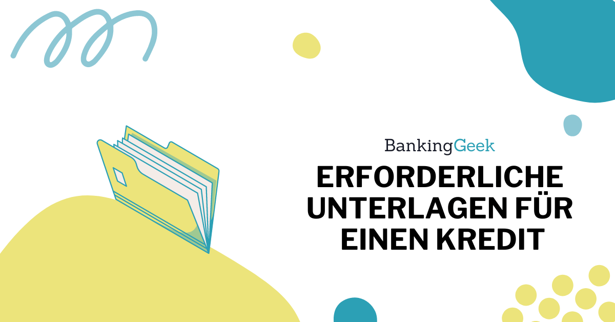 Welche Unterlagen Für Arbeitslosengeld 1 Welche Unterlagen benötige ich für einen Kredit? [2023] - BankingGeek