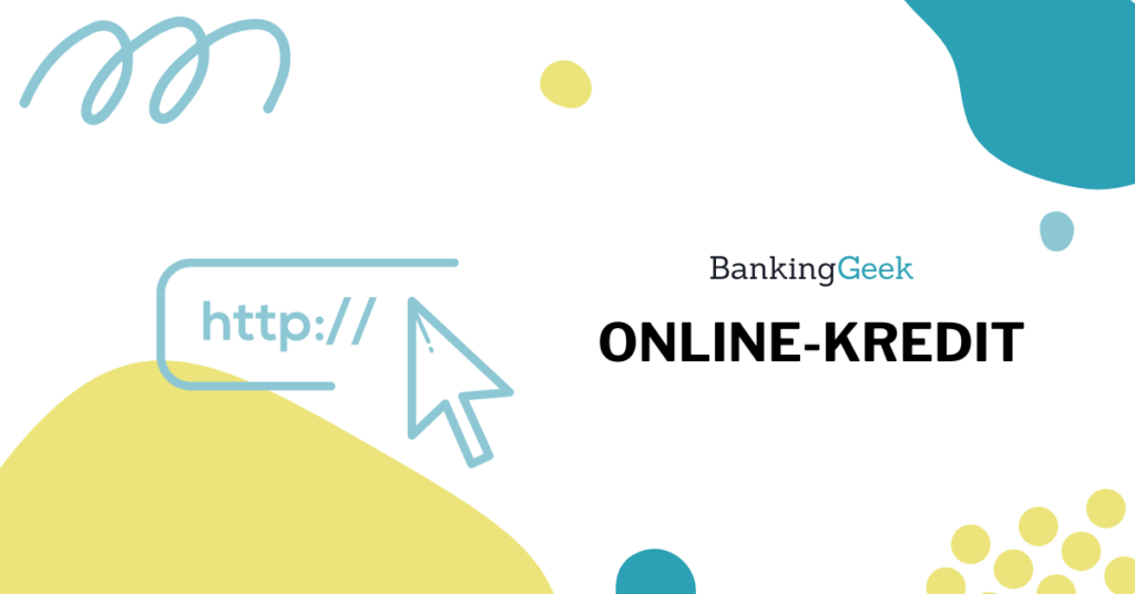 Online-Kredit: Beantragung, Voraussetzungen, Kreditbetrag ...