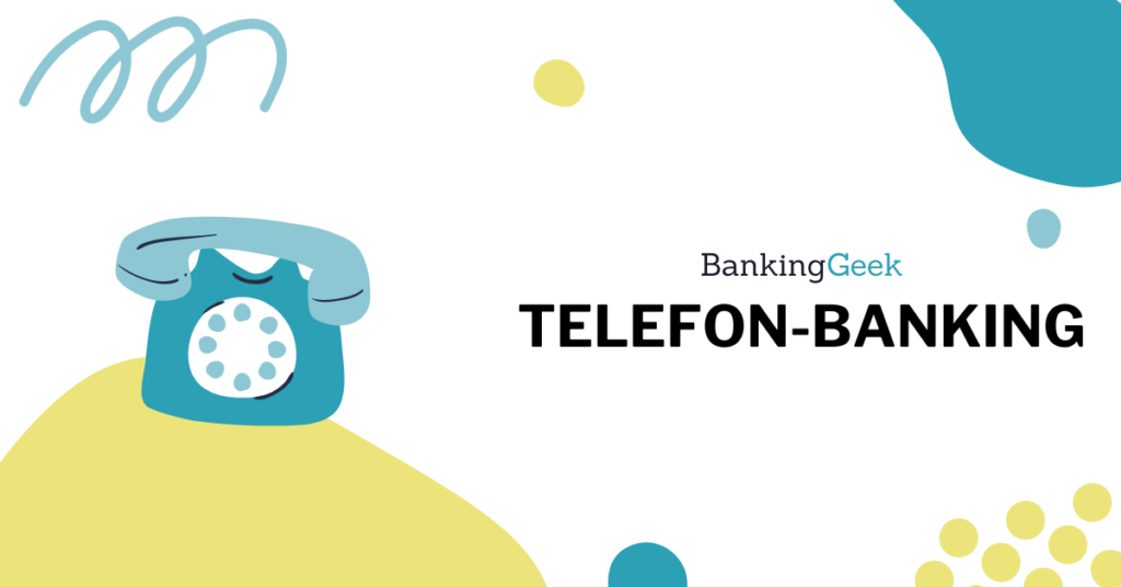 TelefonBanking Definition, Sicherheit und Alternativen BankingGeek