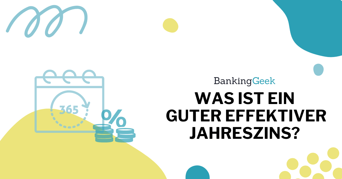 Effektiver Jahreszins: Defintion, Berechnung und Anwendung - BankingGeek
