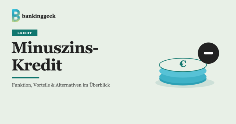 Minuszins-Kredit: Funktion, Vorteile und Alternativen im Ueberblick