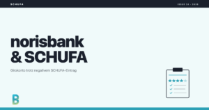 bankinggeek.com: norisbank und SCHUFA: Was ist ohne und trotz SCHUFA möglich?