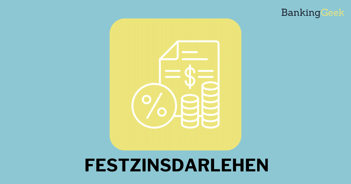 Festzinsdarlehen