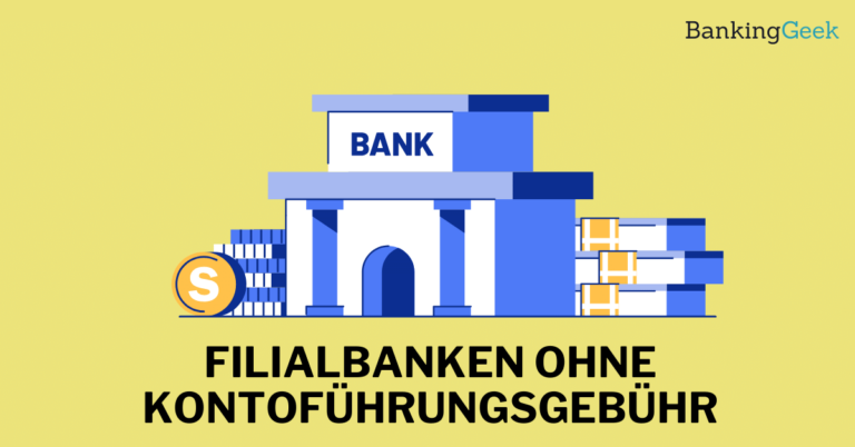 Filialbanken ohne Kontoführungsgebühren_Titelbild