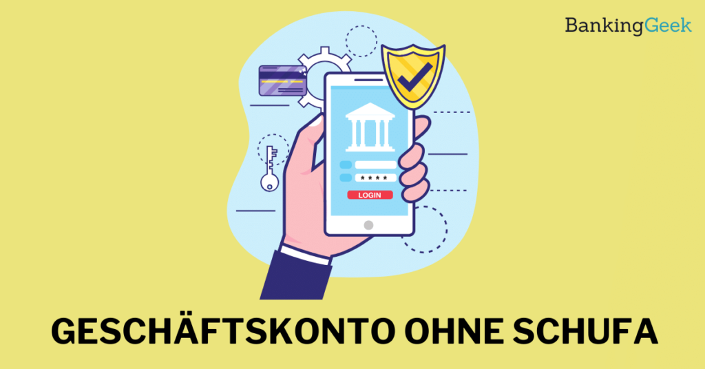 Geschäftskonto ohne Schufa Diese Firmenkonten bekommst du trotz negativem SchufaEintrag (2025
