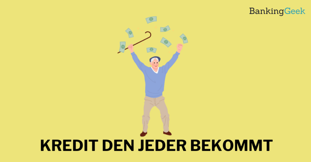 Kredit Den Jeder Bekommt