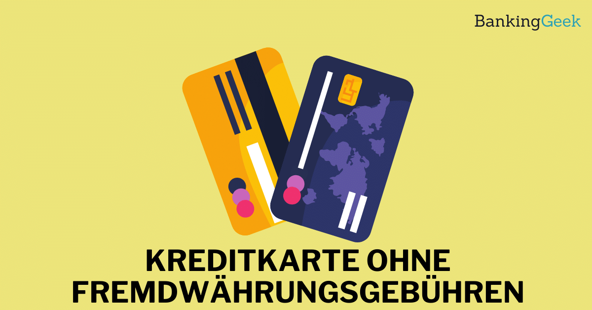 Kreditkarte ohne Fremdwährungsgebühren_Titelbild