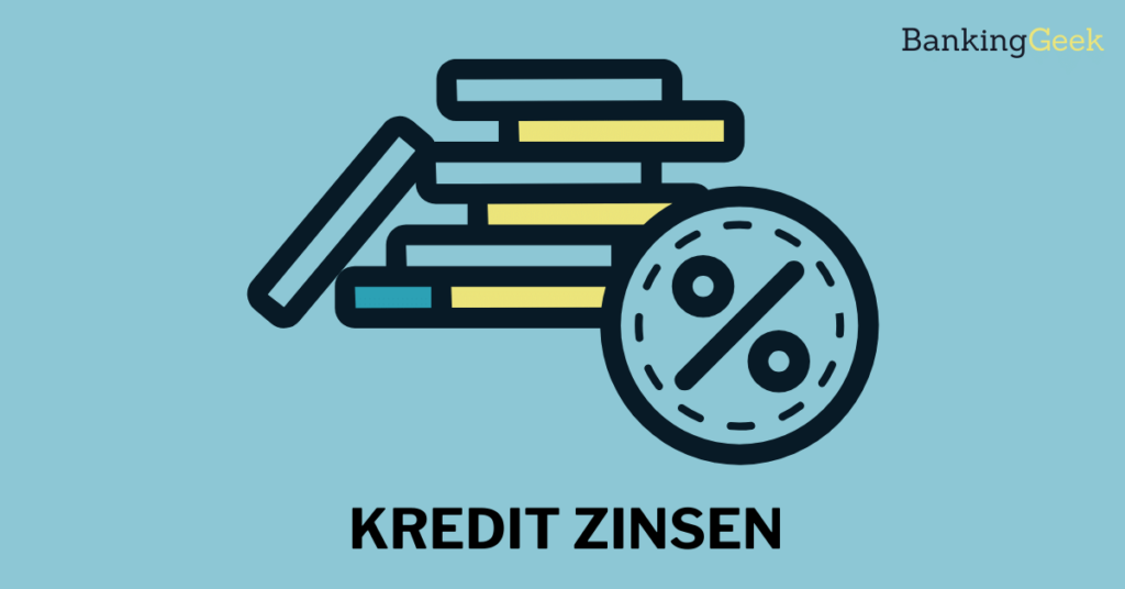 KreditZinsen Berechnung, Arten, Einflussfaktoren und mehr [2025] BankingGeek