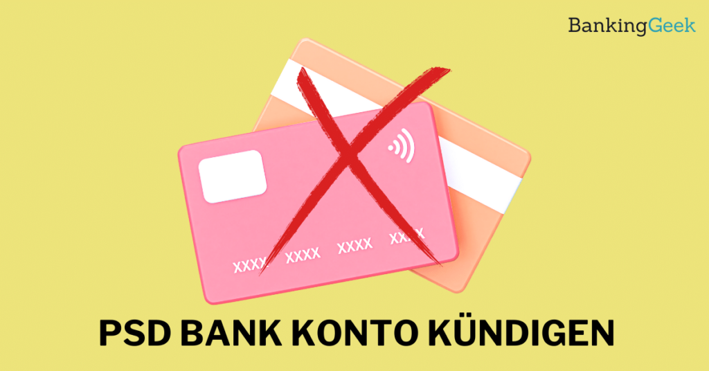 PSD BankKonto kündigen per EMail, Post, Fax, App und in der Filiale BankingGeek