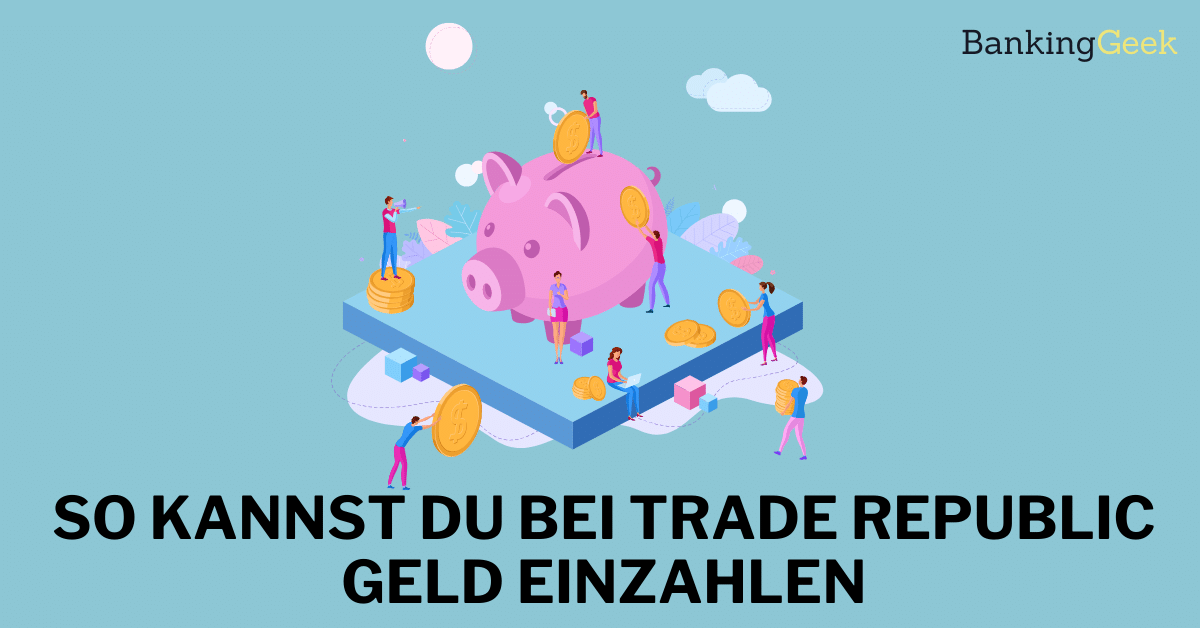 So kannst du bei Trade Republic Geld einzahlen_Titelbild
