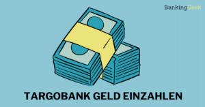 Targobank Geld einzahlen_Titelbild