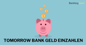 Tomorrow Bank Geld einzahlen_Titelbild