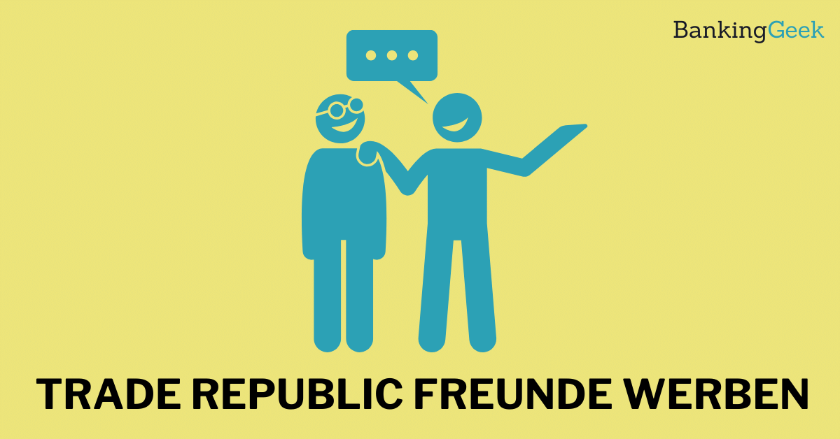 Trade Republic Freunde werben_Titelbild