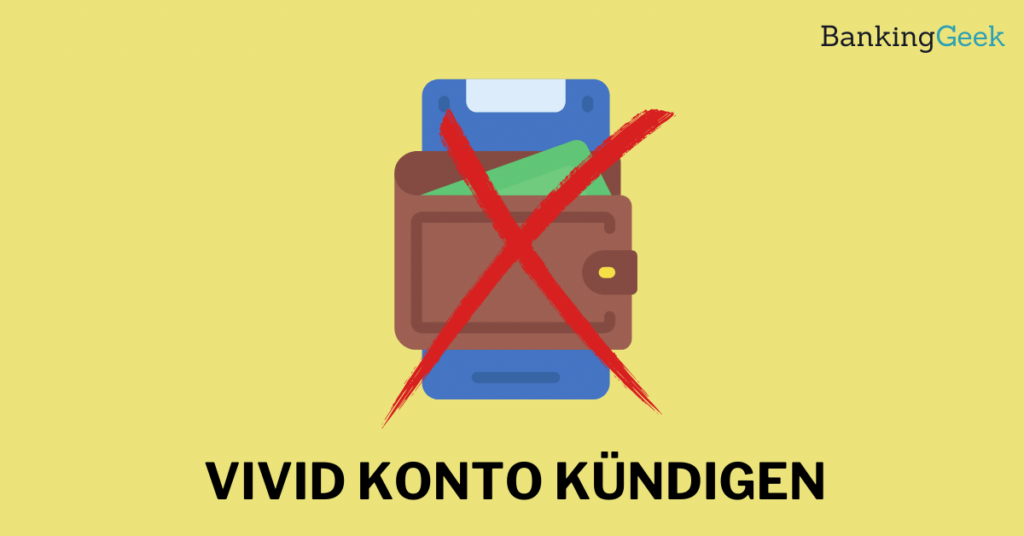 VividKonto kündigen per EMail, Post, Fax, App, in der Filiale oder Online BankingGeek