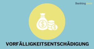 Vorfälligkeitsentschädigung