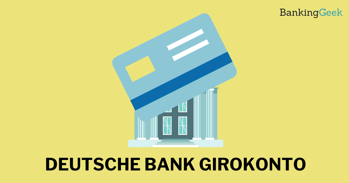 Deutsche Bank Girokonto (Aktivkonto) Vorteile und Nachteile 2025