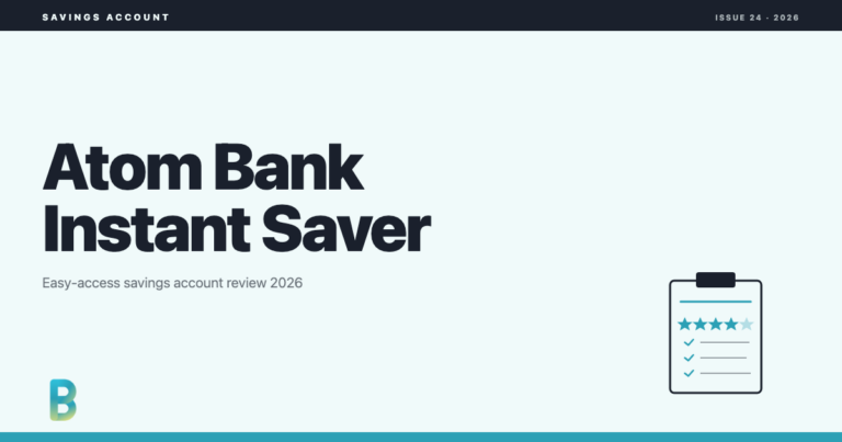 bankinggeek.com: Atom Bank Instant Saver review 2026