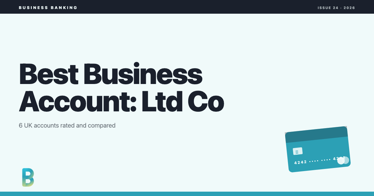 Best business account for limited companies UK 2026, 6 accounts compared