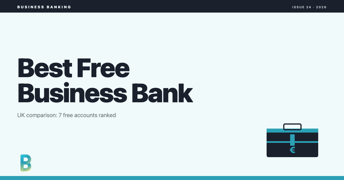 Best free business bank account UK 2026 comparison