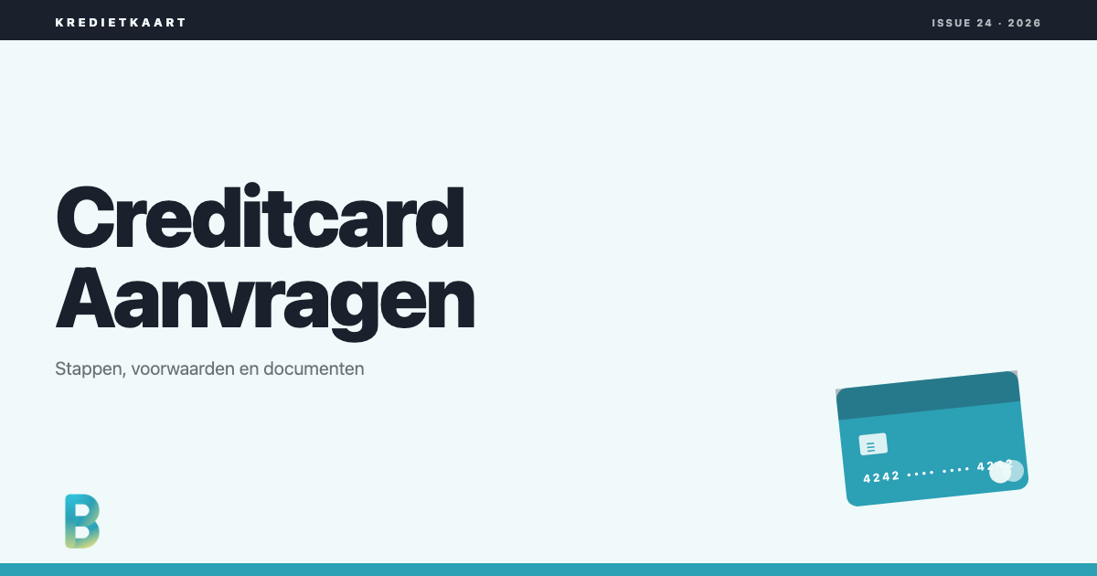 Creditcard aanvragen: stappen, voorwaarden en documenten