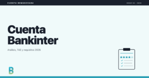bankinggeek.com: Cuenta remunerada Bankinter: análisis 2026