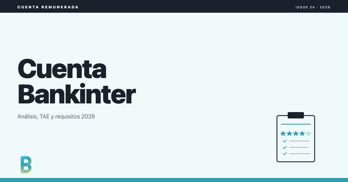 bankinggeek.com: Cuenta remunerada Bankinter: análisis 2026
