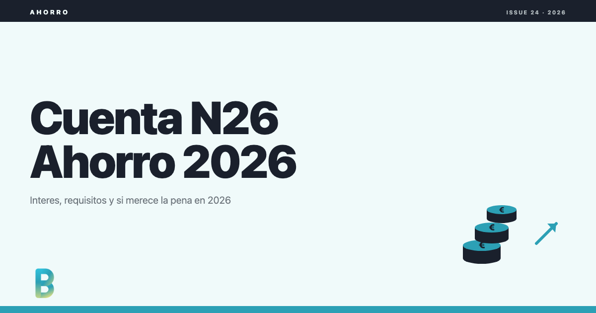 bankinggeek.com: Cuenta remunerada N26 analisis 2026