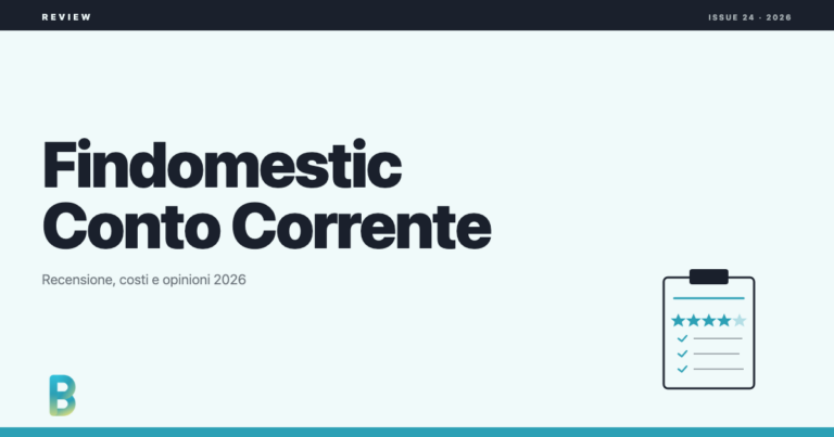 bankinggeek.com: Findomestic Conto Corrente - Recensione e Opinioni 2026
