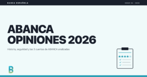 bankinggeek.com: ABANCA opiniones y analisis 2026