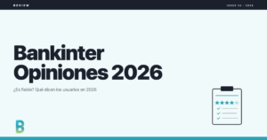 bankinggeek.com: Bankinter: opiniones y análisis 2026