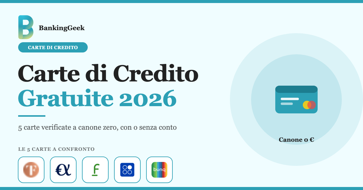bankinggeek.com: Carte di Credito Gratuite 2026