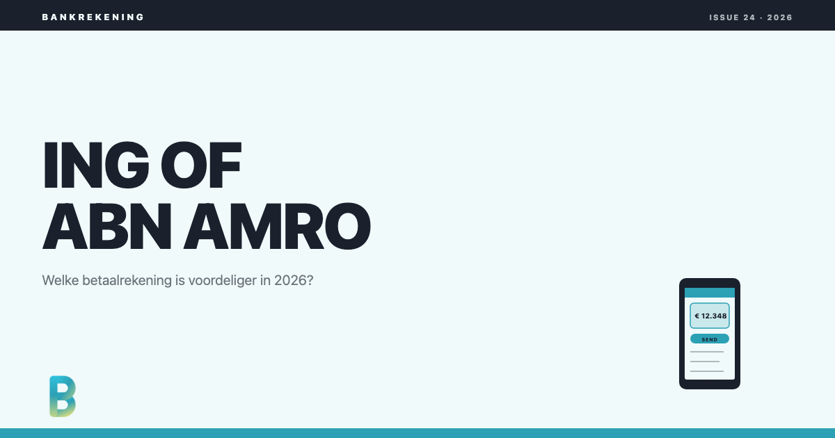 bankinggeek.com: ING of ABN AMRO? De directe vergelijking 2026