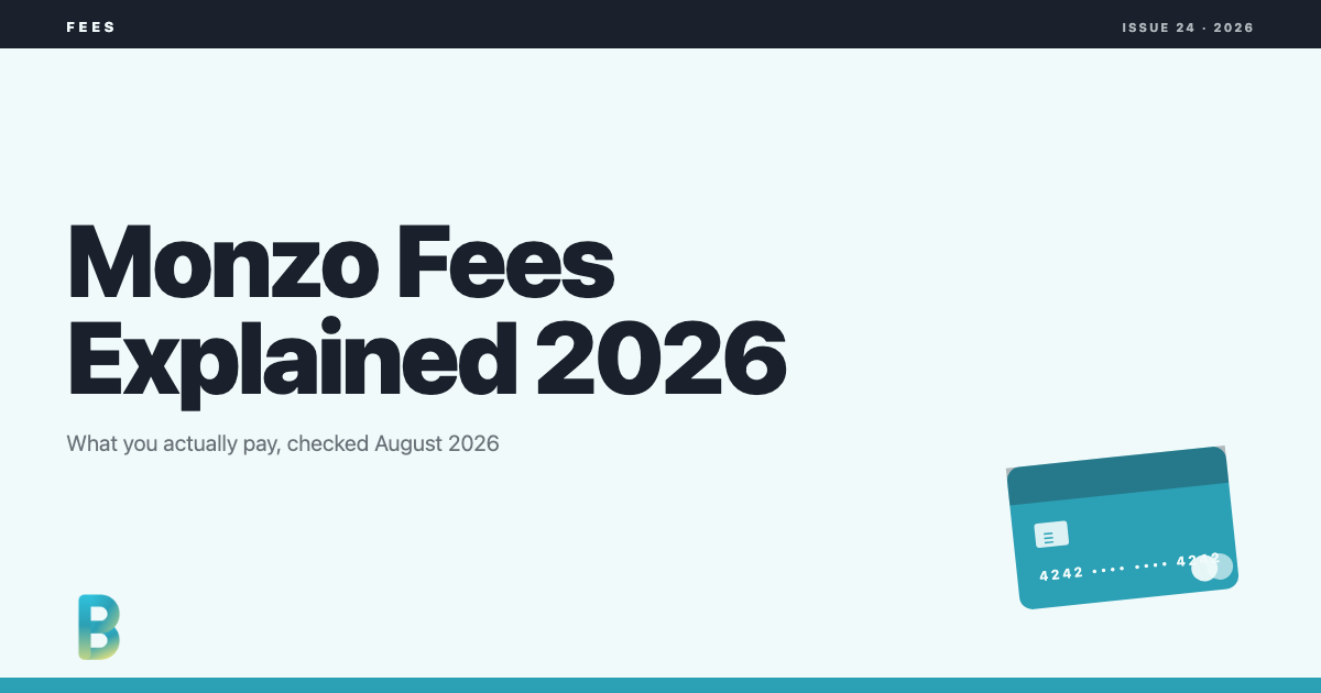 bankinggeek.com: Monzo Fees Explained 2026: What You Actually Pay