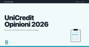 bankinggeek.com: UniCredit opinioni e recensione 2026