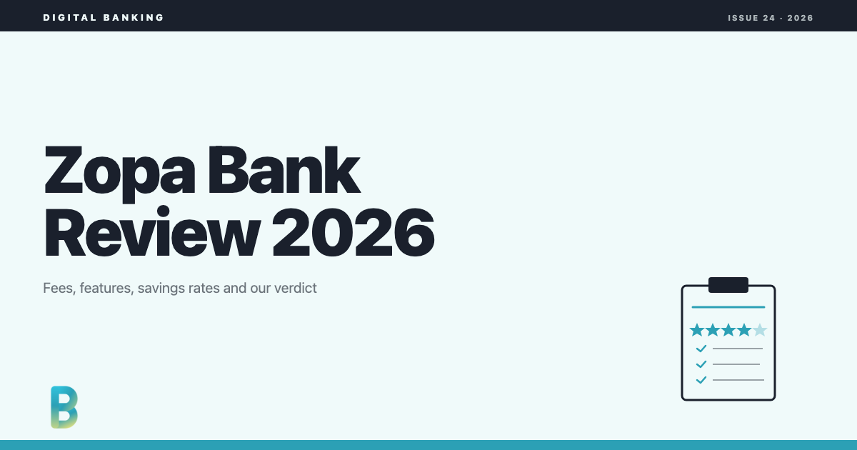 bankinggeek.com: Zopa Bank Review 2026