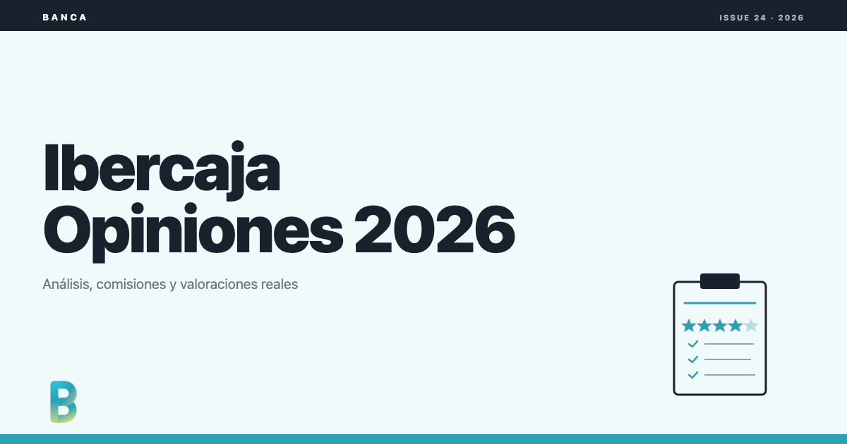 bankinggeek.com: Ibercaja: opiniones y análisis 2026