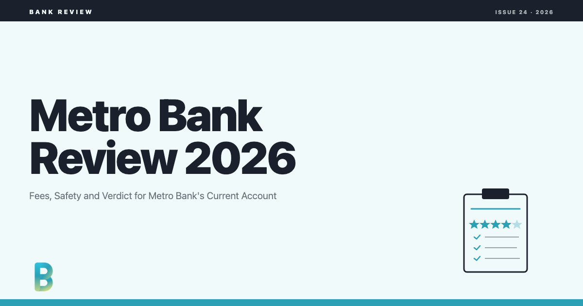 bankinggeek.com: Metro Bank Review 2026