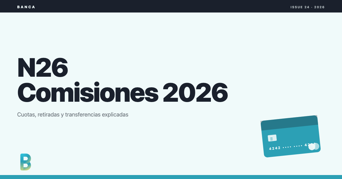 bankinggeek.com: Comisiones de N26 en 2026