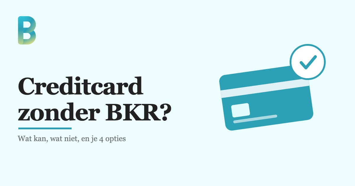 Gekantelde creditcard met goedkeuringsbadge naast de titel Creditcard zonder BKR.
